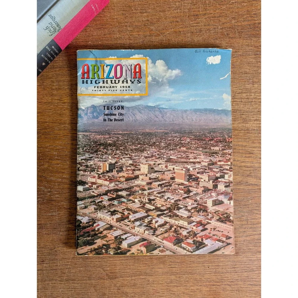 Arizona Highways Magazine Feb 1958 Tucson Sunshine City In The Desert Vintage